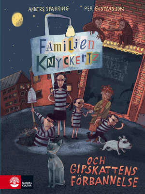 cover image of Familjen Knyckertz och gipskattens förbannelse